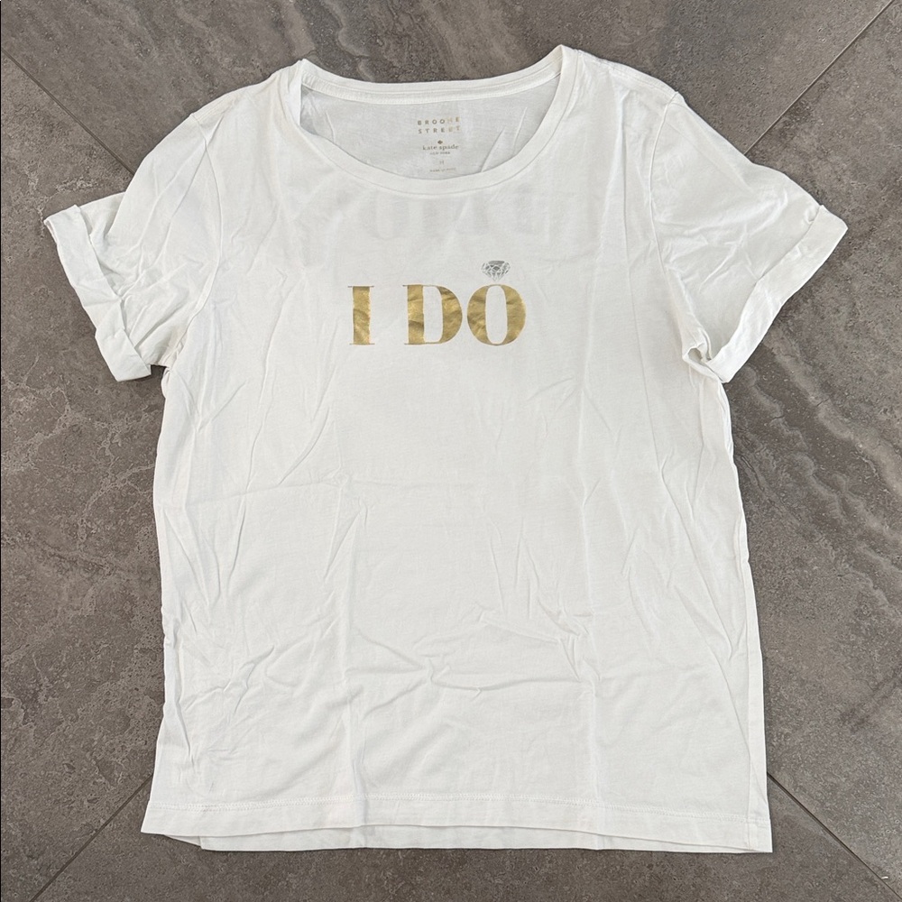 Kate Spade Bridal White Tee with I Do in Gold Print and I Did in The Back